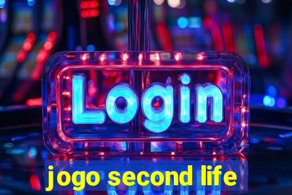 jogo second life