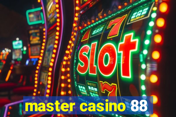 master casino 88