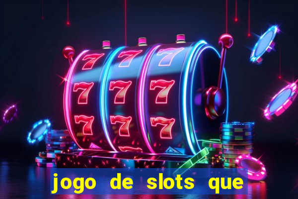 jogo de slots que paga no cadastro