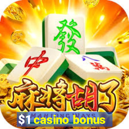 $1 casino bonus