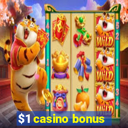 $1 casino bonus