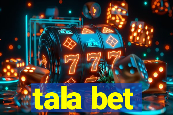 tala bet