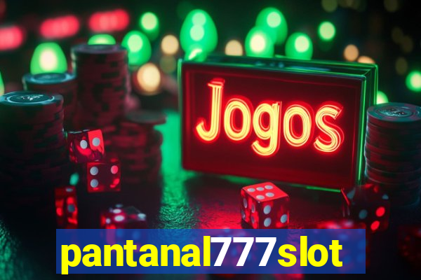 pantanal777slots.com