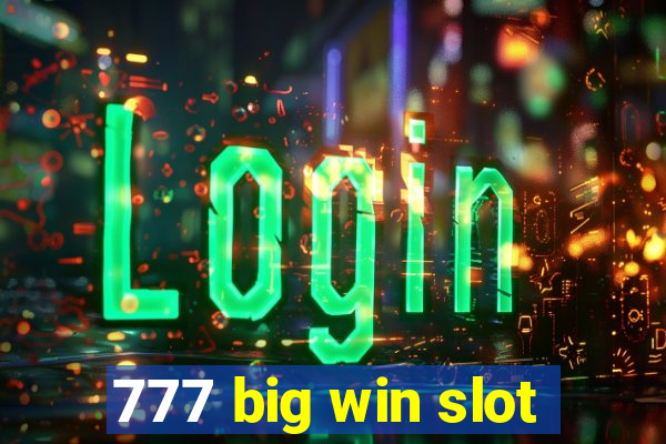 777 big win slot