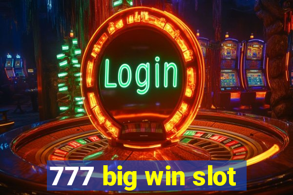 777 big win slot