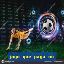 jogo que paga no pix sem depositar