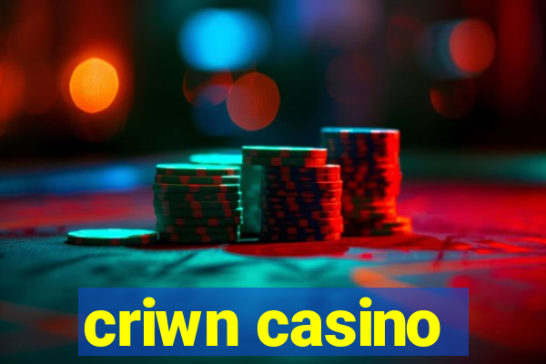 criwn casino