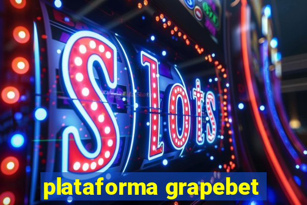 plataforma grapebet