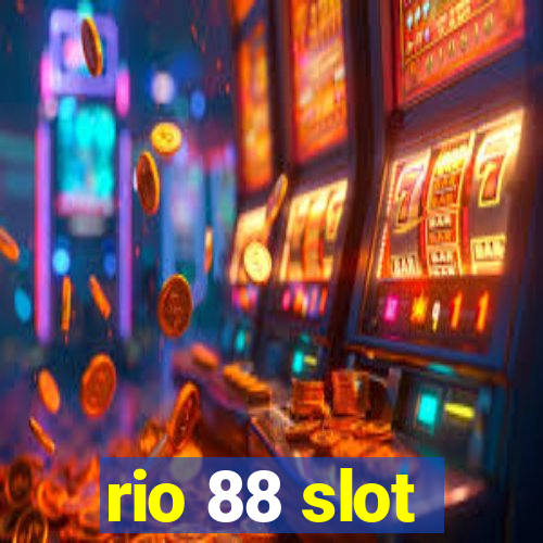 rio 88 slot