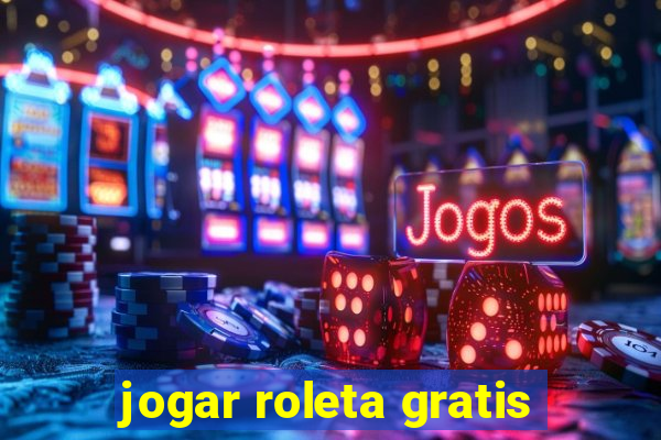 jogar roleta gratis