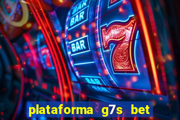 plataforma g7s bet é confiável