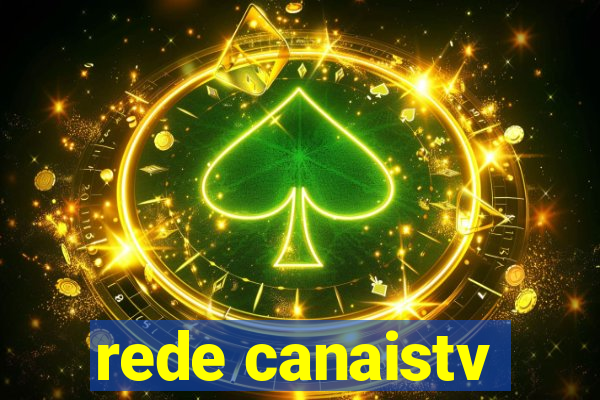 rede canaistv