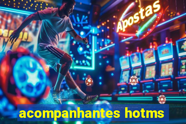 acompanhantes hotms