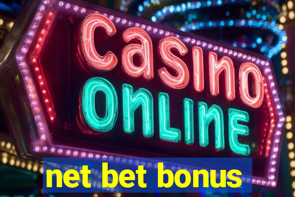 net bet bonus