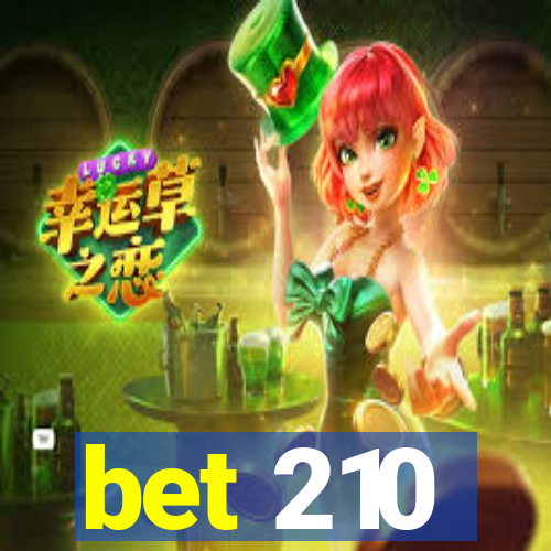 bet 210