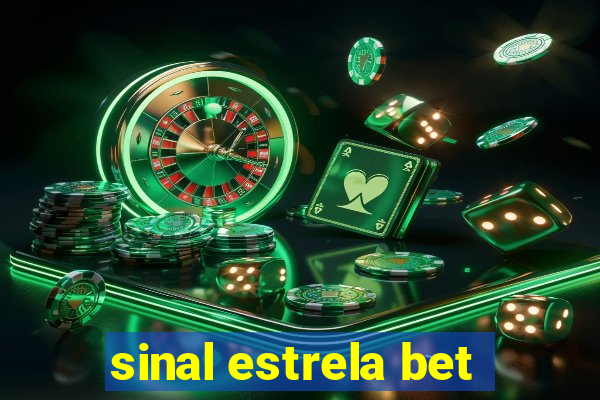 sinal estrela bet