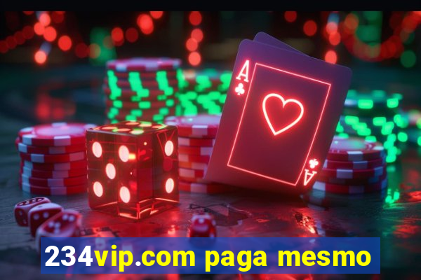 234vip.com paga mesmo