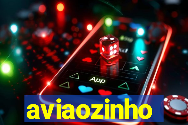 aviaozinho