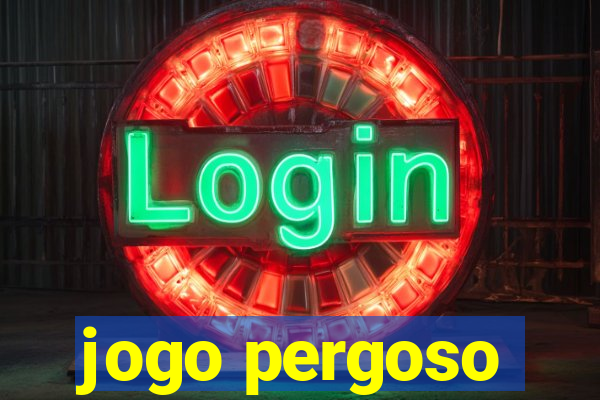 jogo pergoso