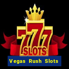 Vegas Rush Slots Games Casino