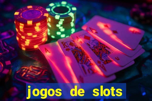 jogos de slots online gratis