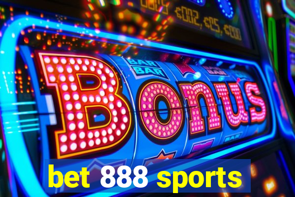 bet 888 sports