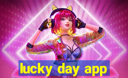 lucky day app