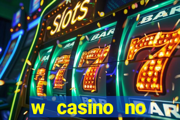 w casino no deposit bonus codes