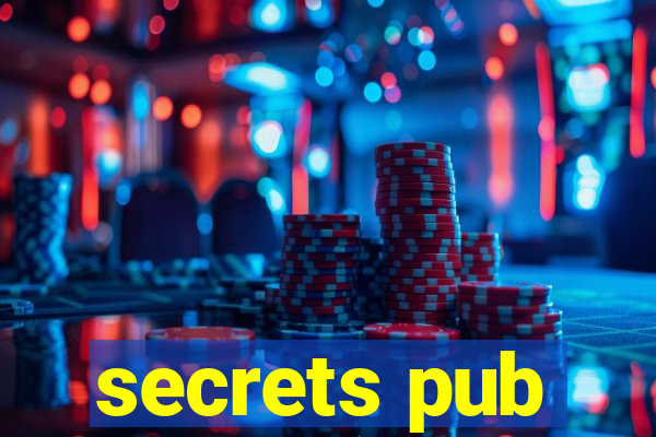 secrets pub