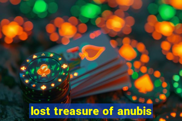 lost treasure of anubis