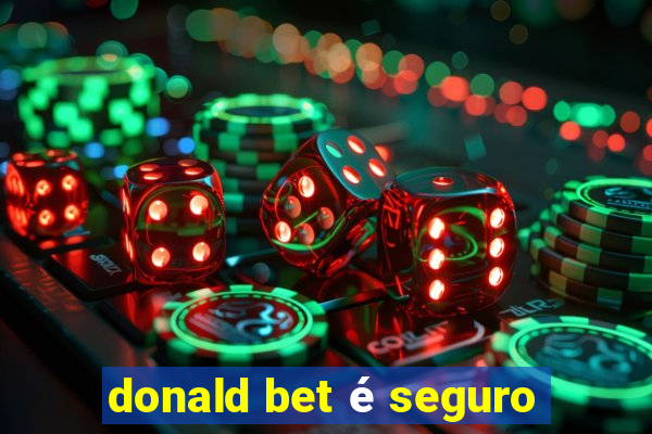 donald bet é seguro