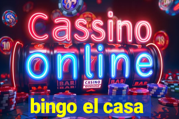 bingo el casa