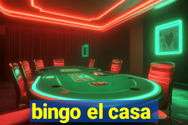 bingo el casa