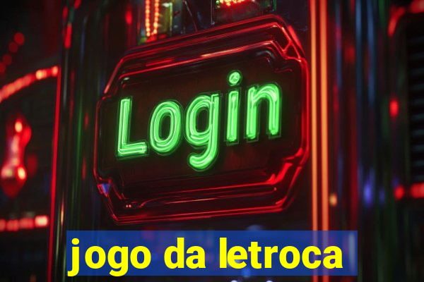 jogo da letroca