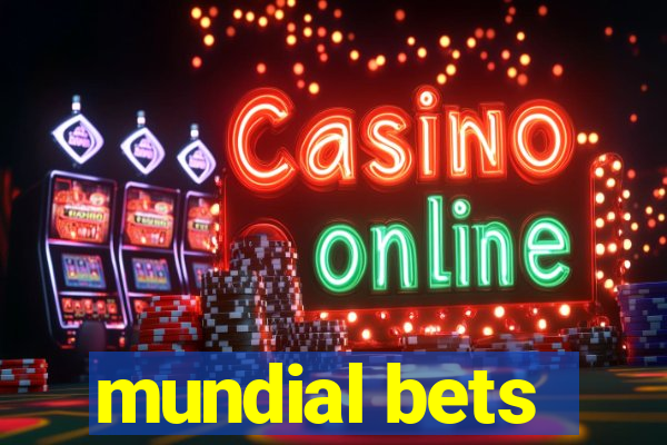 mundial bets