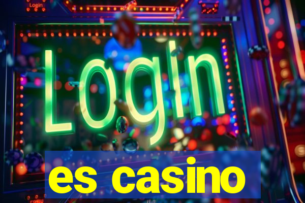 es casino