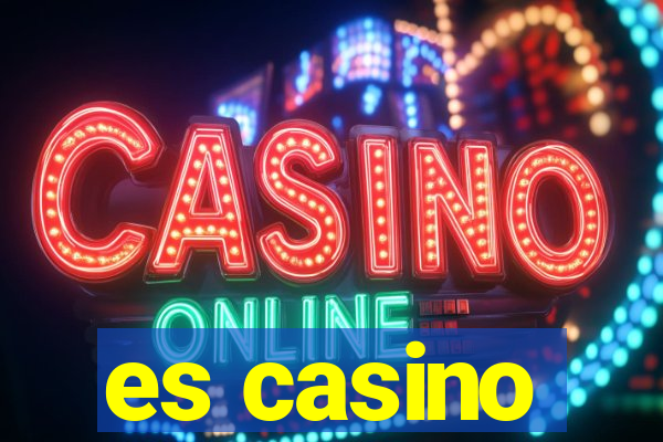 es casino