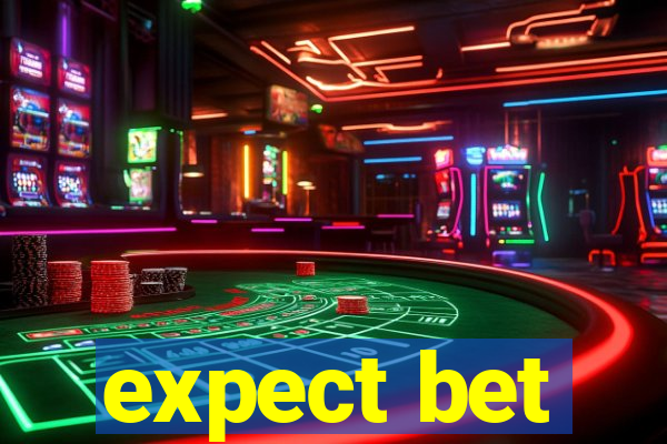 expect bet