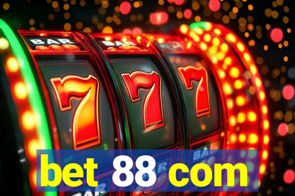 bet 88 com