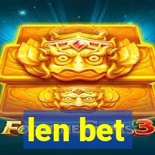 len bet