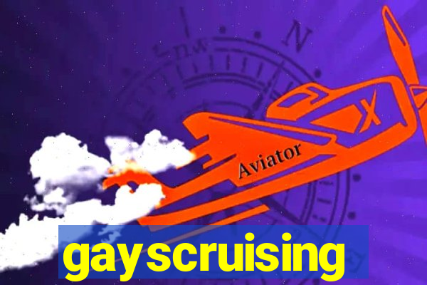 gayscruising