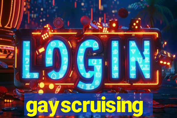 gayscruising