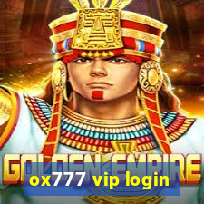 ox777 vip login