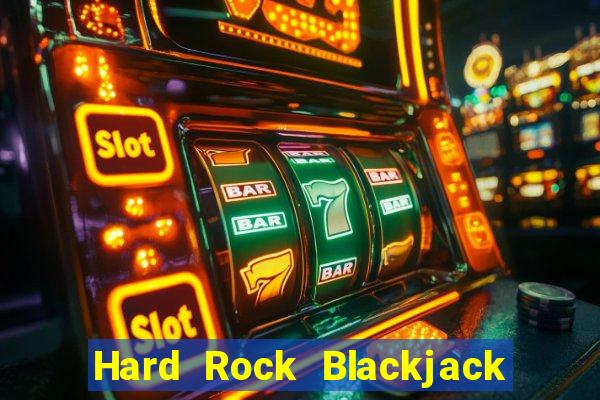 Hard Rock Blackjack y Casino