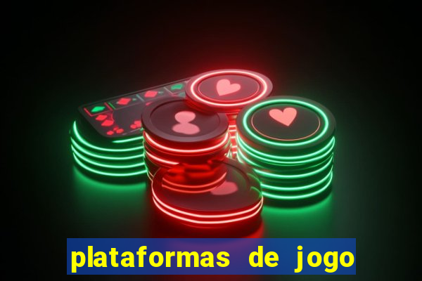 plataformas de jogo de aposta