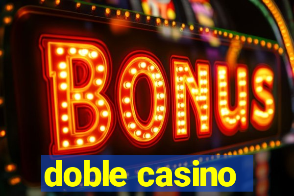 doble casino