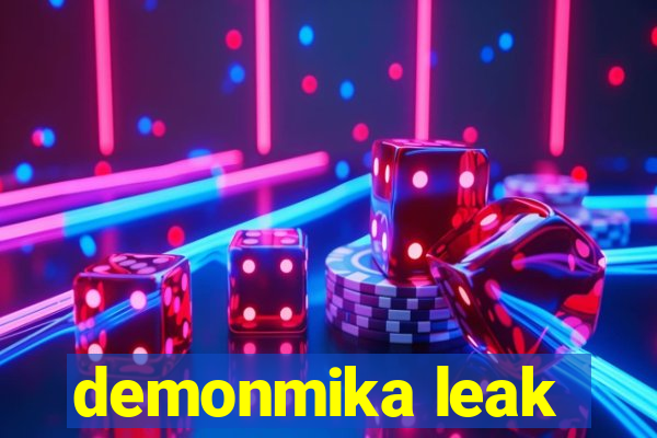 demonmika leak