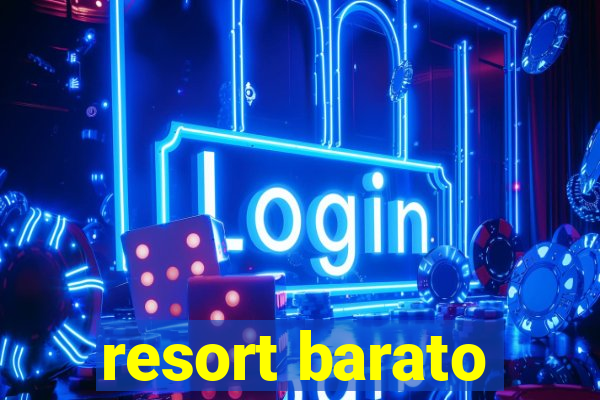 resort barato