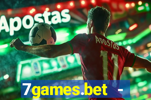 7games.bet - cassino e apostas esportivas online