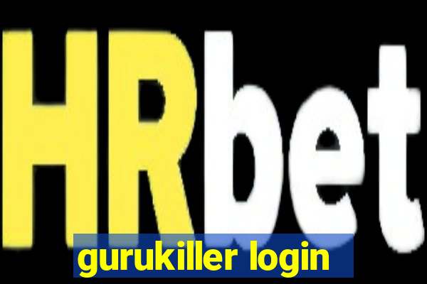 gurukiller login